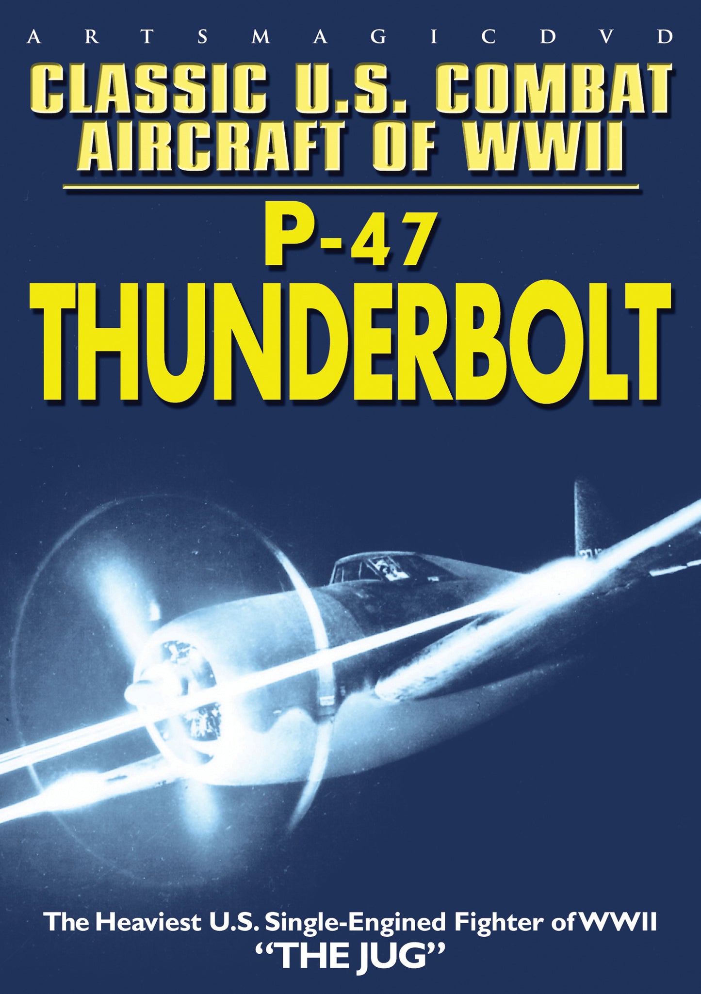 Classic US Combat Aircraft Of WWII: P47 (DVD)