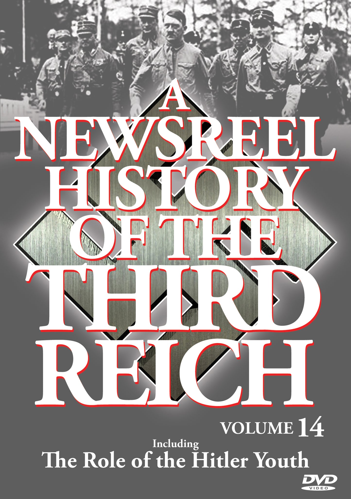 Newsreel History Of The Third Reich - Vol. 14: Role Of The Hitler Youth (DVD)