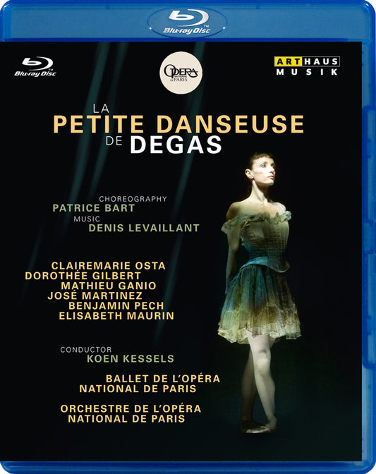 Koen Kessels & Clairemarie Osta - Petite Danseuse De Degas (Blu-ray)