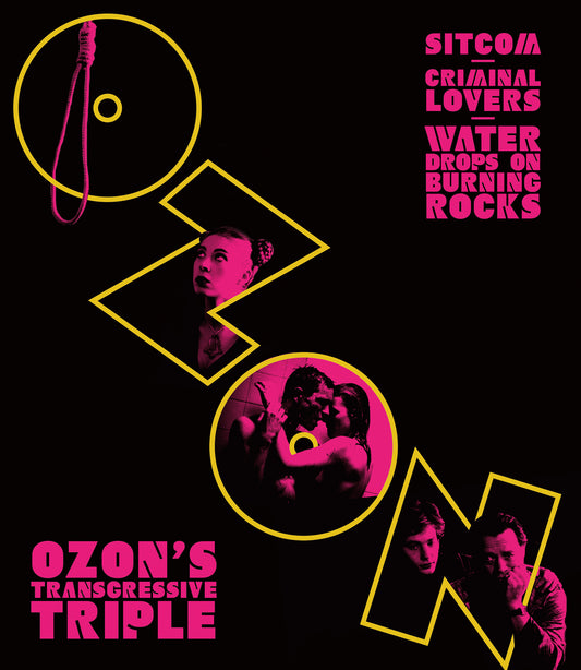 Ozon's Transgressive Triple: Sitcom, Criminal Lovers, and Water Drops on Burning Rocks (Blu-ray)