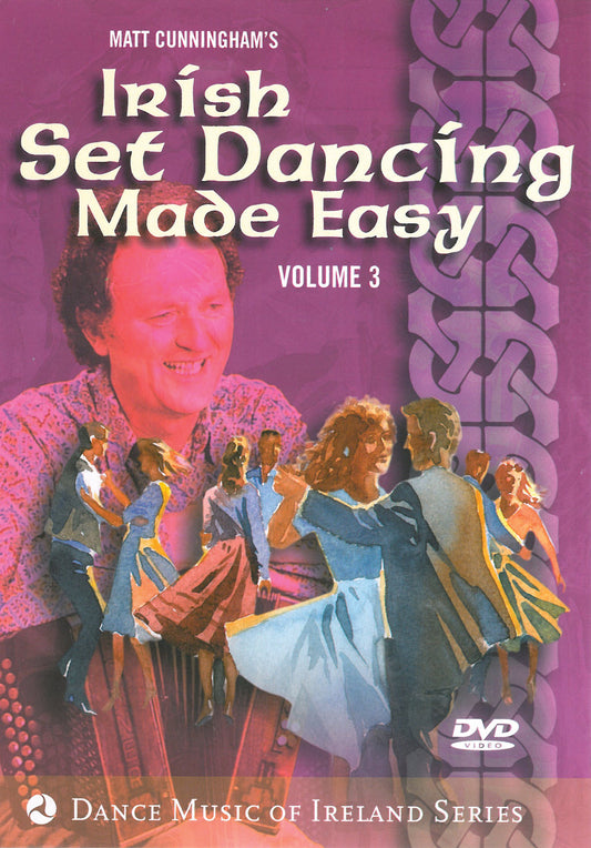Matt Cunningham - Vol. 3 Irish Set Dancing Made Easy (DVD)