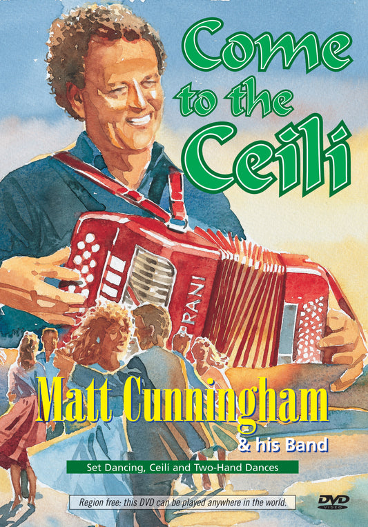 Matt Cunningham - Come To the Ceili (DVD)