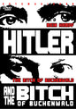 Hitler And The Bitch Of Buchenwald (DVD)