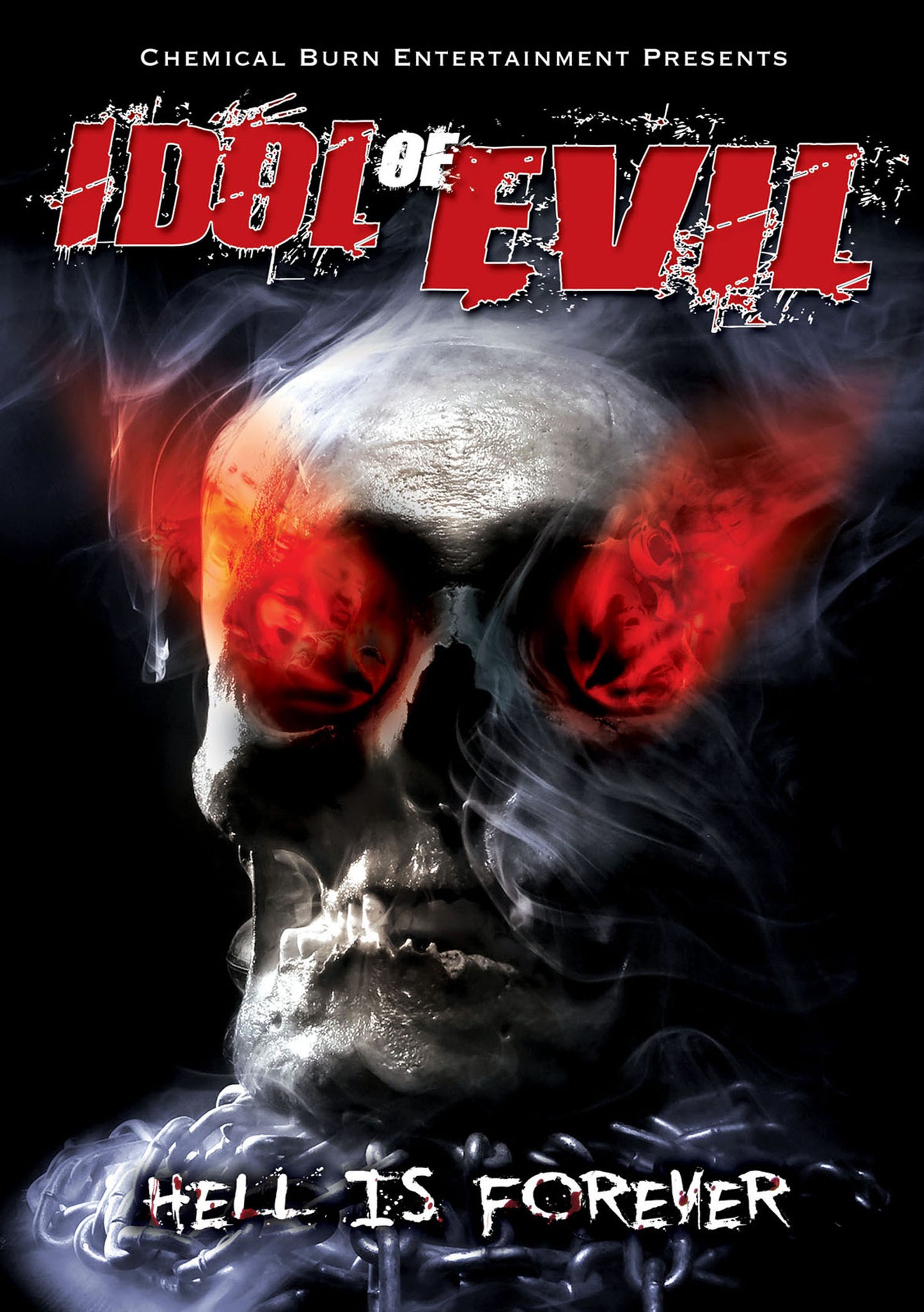 Idol Of Evil: Hell Is Forever (DVD)