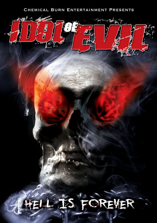 Idol Of Evil: Hell Is Forever (DVD)