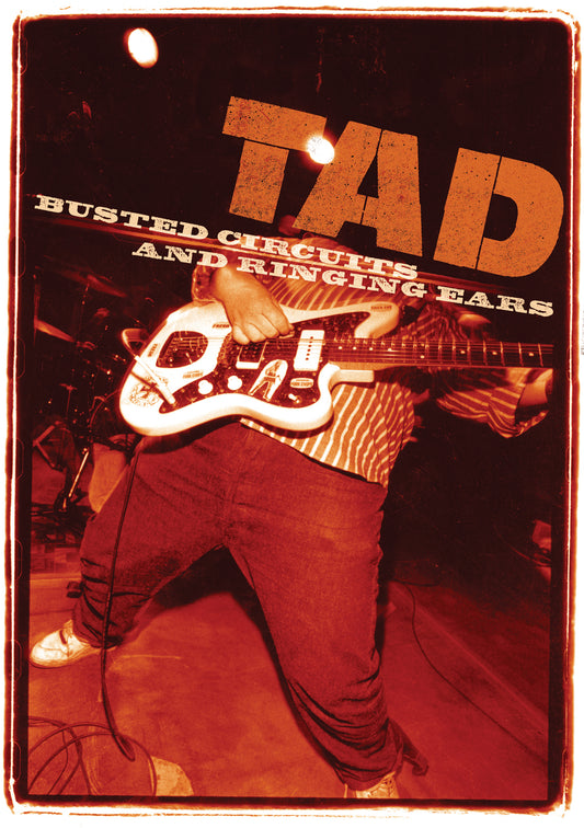 TAD - Busted Circuits and Ringing Ears (DVD)