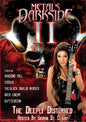 Metal's Dark Side Volume 2 - The Deeply Disturbed (DVD)