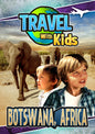 Travel With Kids: Botswana, Africa (DVD)
