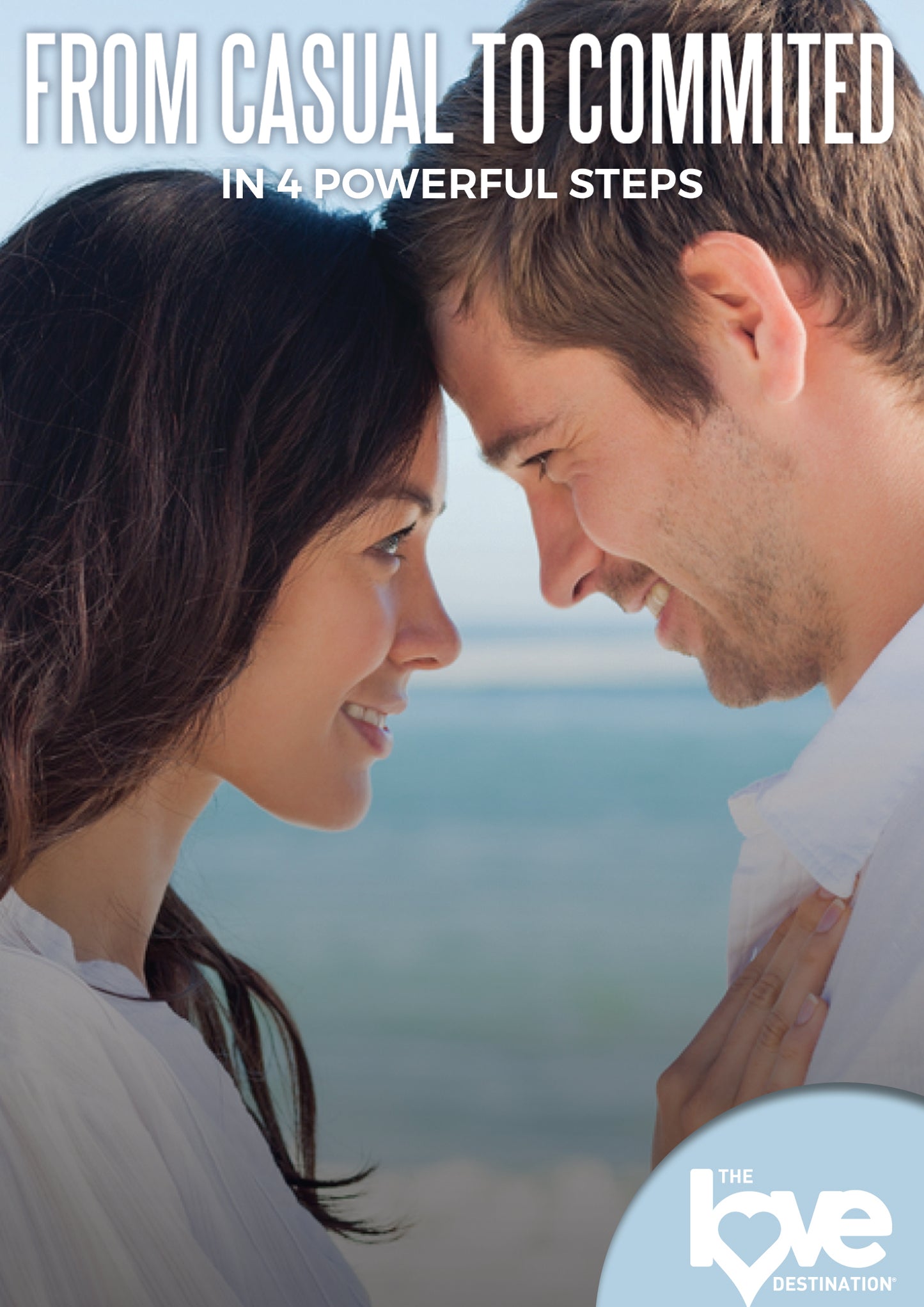 Love Destination Courses: From Casual To Committed (DVD)