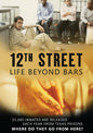 12th Street: Life Beyond Bars (DVD)