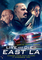 Live And Die In East LA (DVD)
