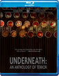 Underneath: An Anthology Of Terror (Blu-ray)