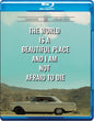 The World Is A Beautiful Place And I Am Not Afraid To Die (Blu-ray)