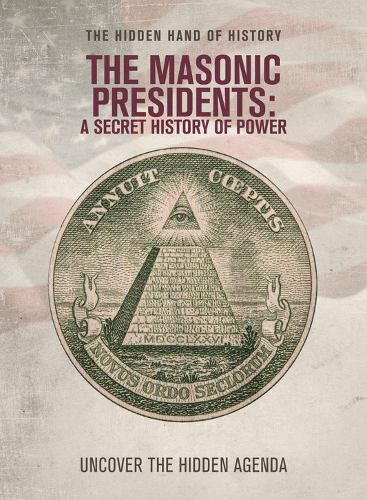 The Masonic Presidents: A Secret History Of Power (DVD)