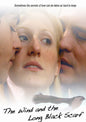 The Wind & The Long Black Scarf (DVD)