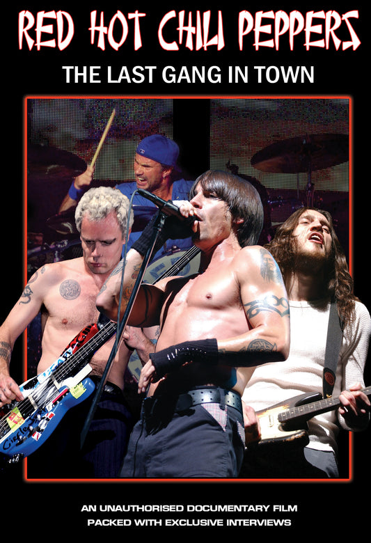 Red Hot Chili Peppers - Last Gang In Town Unauthorized (DVD)