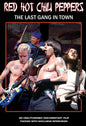 Red Hot Chili Peppers - Last Gang In Town Unauthorized (DVD)