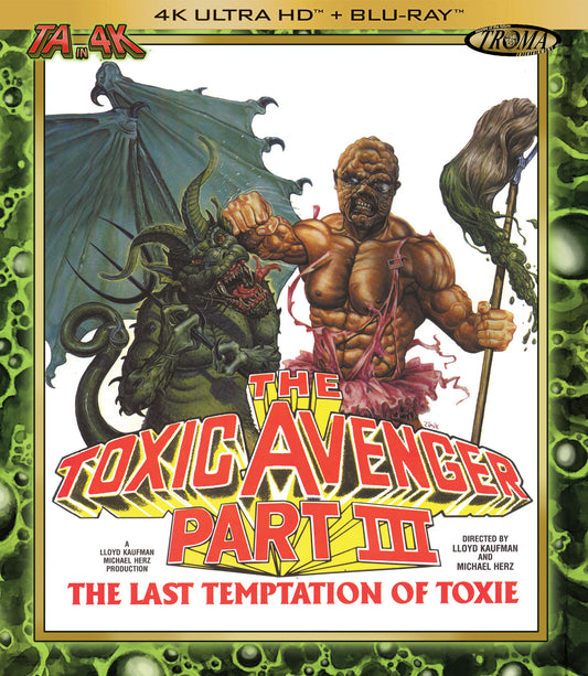 The Toxic Avenger Part III: The Last Temptation of Toxie [4K Ultra HD + Special Edition Blu-ray] (4K Ultra HD)
