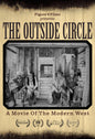 The Outside Circle: A Movie Of The Modern West (DVD)