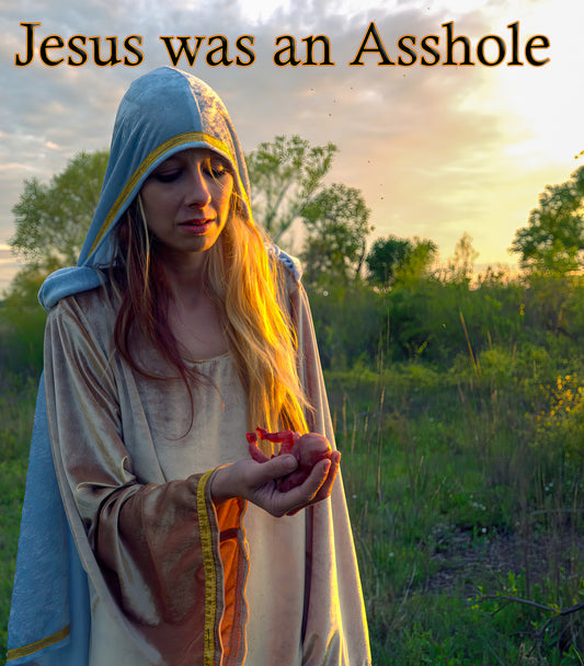 Jesus Was An Asshole (Blu-ray)