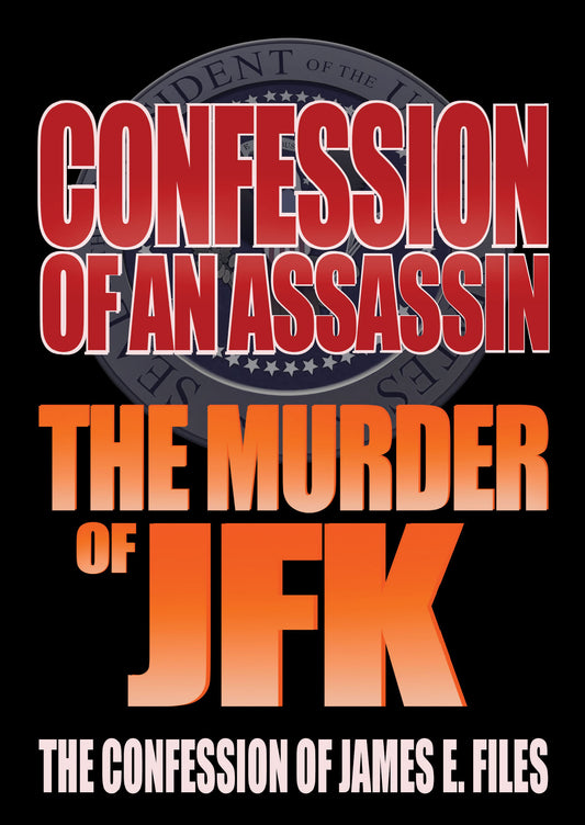 Confession Of An Assassin: The Murder Of JFK (DVD)