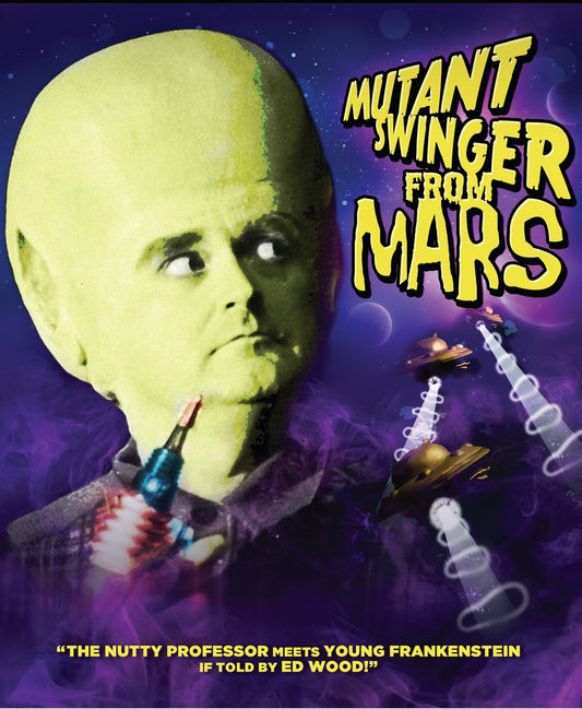 Mutant Swinger From Mars (Blu-ray)