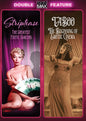 Striptease: The Greatest Exotic Dancers of All Time + Taboo: The Beginning of Erotic Cinema [SkinMax Double Feature] (DVD)