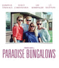 Paradise Bungalows: Remastered Collector's Edition (Blu-Ray/CD)