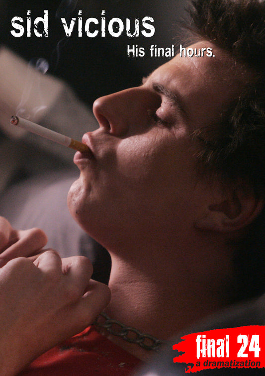 Sid Vicious - Final 24: His Final Hours (DVD)