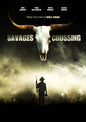 Savages Crossing (DVD)