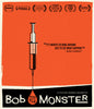 Bob And The Monster (Blu-ray)