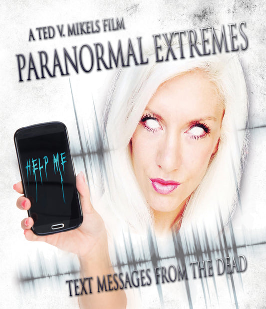 Paranormal Extremes: Text Messages From The Dead (Blu-ray)