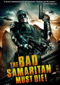 The Bad Samaritan Must Die (DVD)