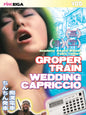 Groper Train: Wedding Capriccio (DVD)
