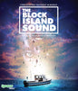 The Block Island Sound (4K Ultra HD)