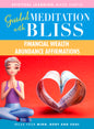 Guided Meditation with Bliss: Financial Wealth Abundance Affirmations (DVD)