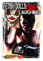 Fetish Dolls Die Laughing (DVD)