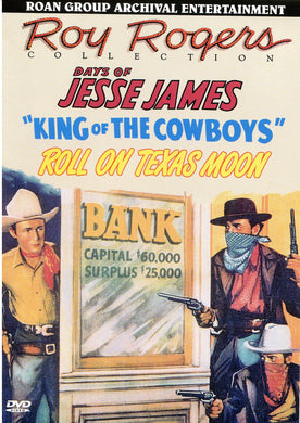 Days of Jesse James/king of the Cowboys/roll On Texas Moon (DVD)
