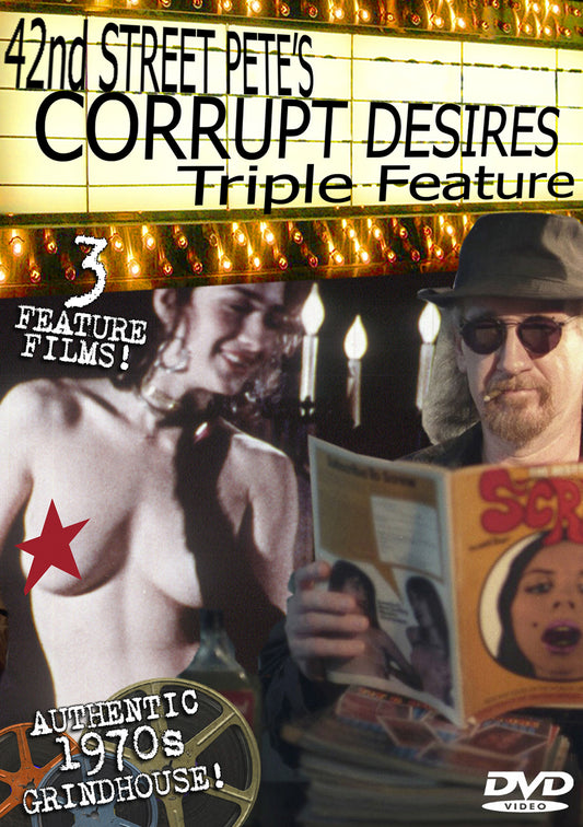 42nd Street Pete's Corrupt Desires Triple Feature (DVD)