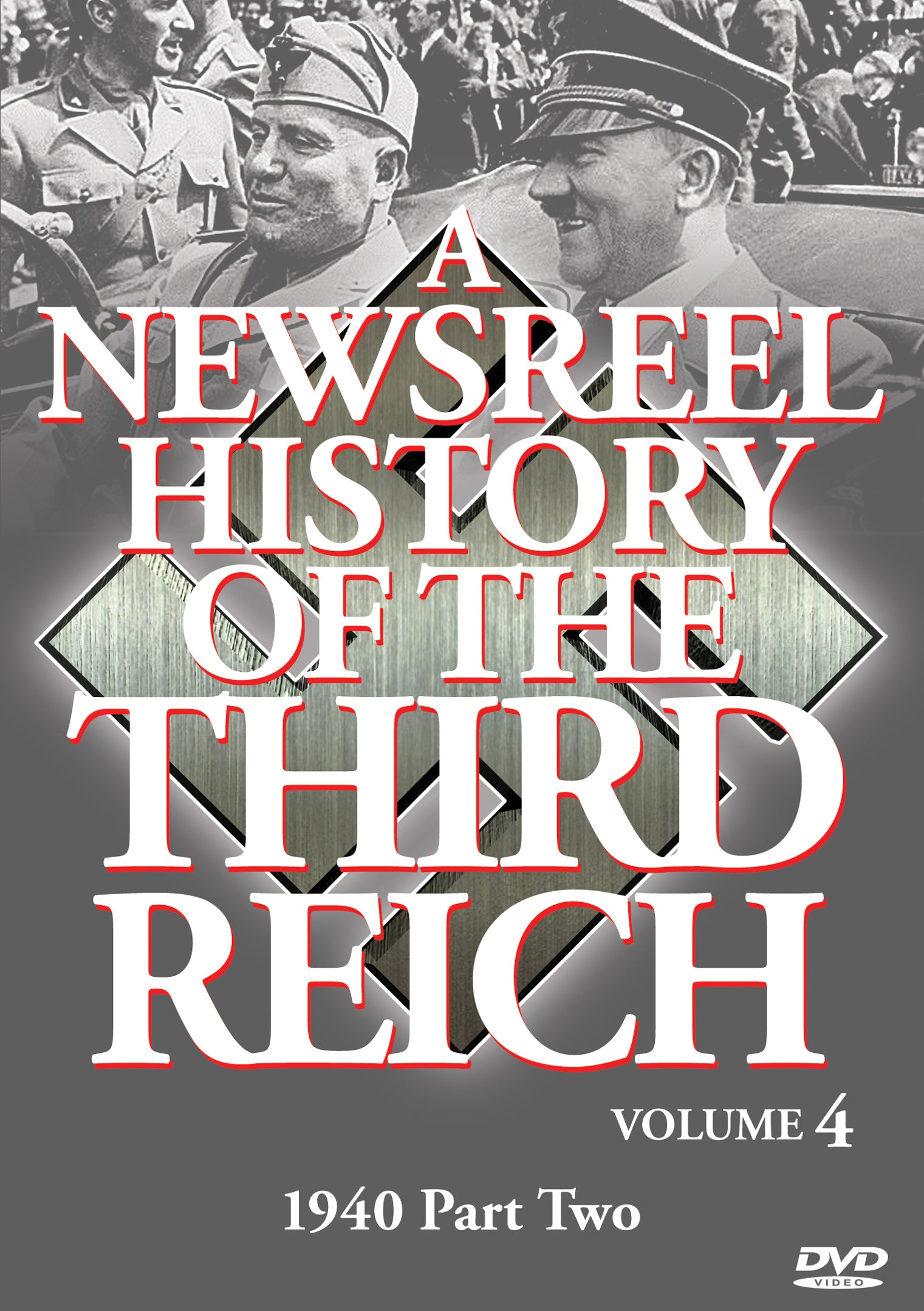 Newsreel History Of The Third Reich - 1940 Part Two (DVD)