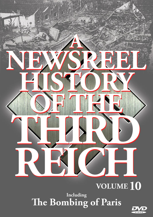 Newsreel History Of The Third Reich - Vol. 10 (DVD)