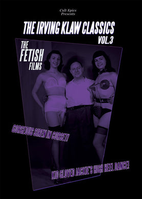 The Irving Klaw Classics Vol. 3: the Fetish Films (DVD)