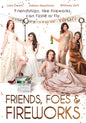 Friends, Foes & Fireworks (DVD)