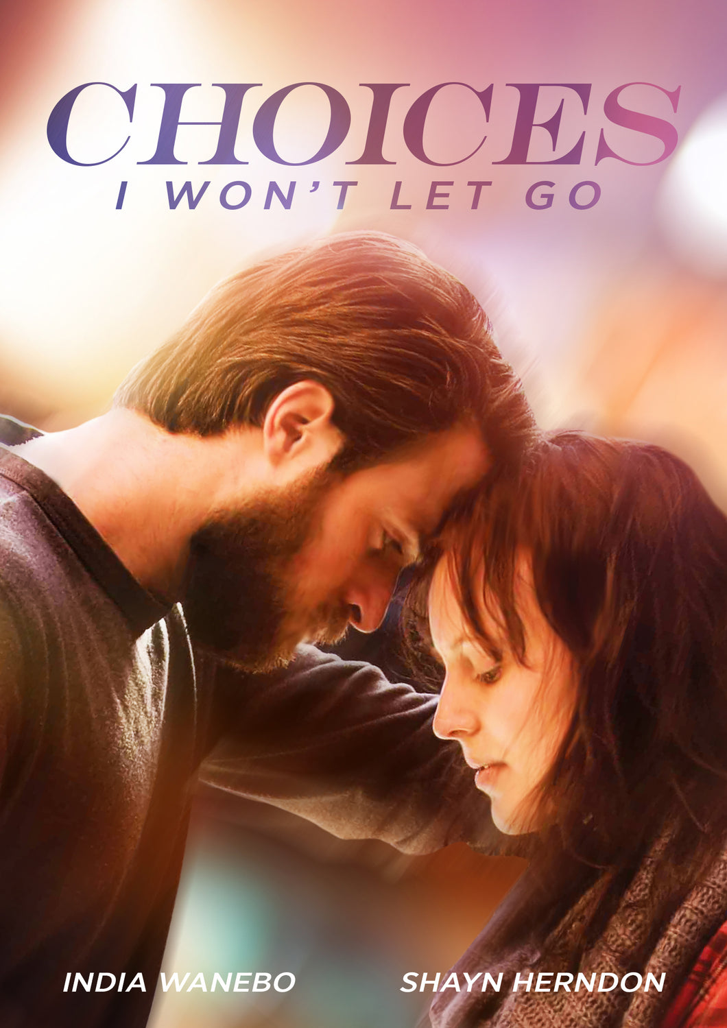 Choices: I Won't Let Go (DVD)
