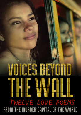 Voices Beyond The Wall: Twelve Love Poems From The Murder Capital Of The World (DVD)