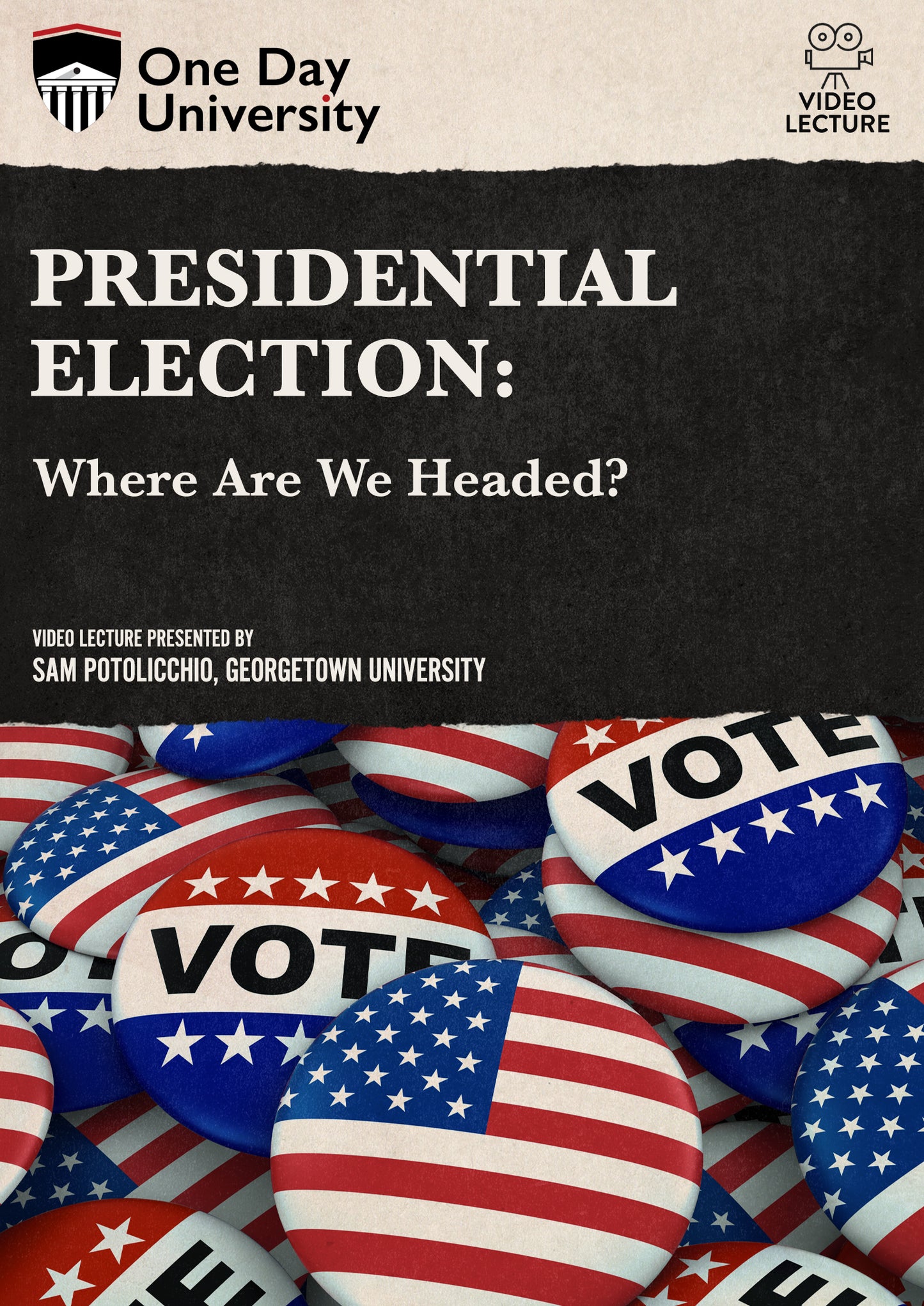 One Day University: Presidential Election: Where Are We Headed? (DVD)