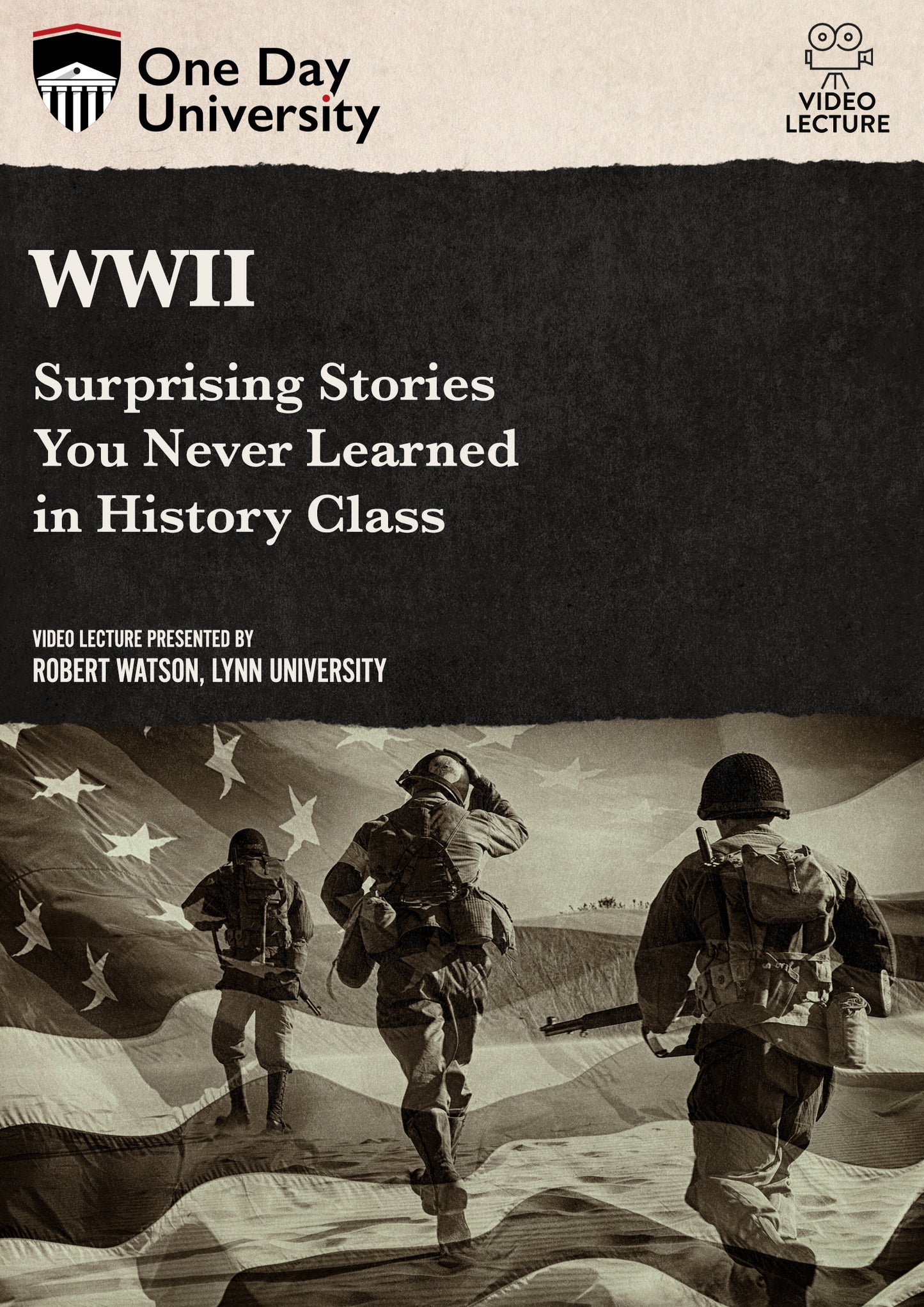 One Day University: WWII: Surprising Stories You Never Learned in History Class (DVD)