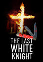 The Last White Knight (DVD)