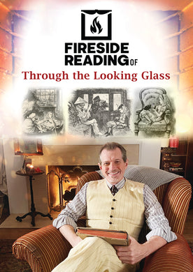 Fireside Reading Of Through The Looking Glass (DVD)