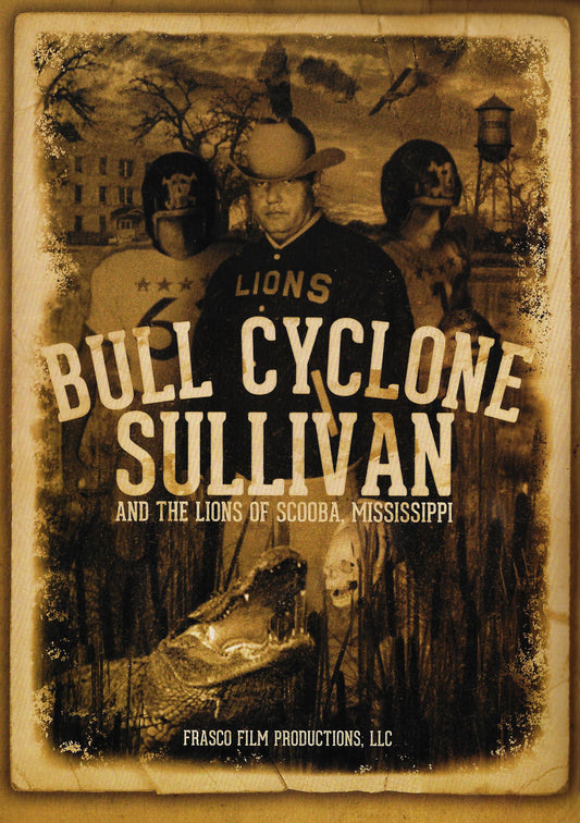 Bull Cyclone Sullivan And The Lions Of Scuba Mississippi (DVD)